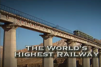 The World's Highest Railway
