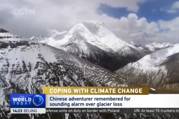 Coping with Climate Change: Chinese adventurer remembered for sounding alarm over glacier loss