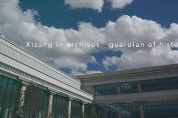 Xizang in archives: guardian of history